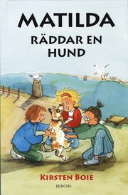 Matilda r�ddar en hund (inbunden)