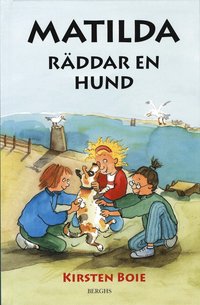 Matilda r�ddar en hund (inbunden)