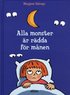 Alla monster �r r�dda f�r m�nen