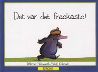 Det var det fr�ckaste! (inbunden)