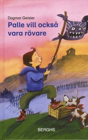 Palle vill ocks� vara r�vare (inbunden)