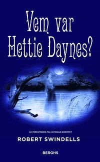 Vem var Hettie Daynes? (e-bok)