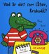 Vad �r det som l�ter, Krokodil