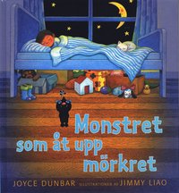 Monstret som �t upp m�rkret (inbunden)