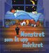 Monstret som �t upp m�rkret