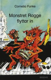 Monstret Ragge flyttar in (inbunden)
