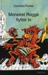 Monstret Ragge flyttar in