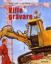 Ville gr�vare (inbunden)