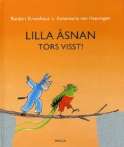 Lilla �snan t�rs visst! (inbunden)