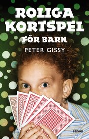 Roliga kortspel f�r barn (inbunden)