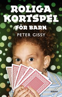 Roliga kortspel f�r barn (inbunden)