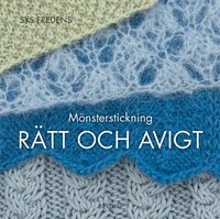 M�nsterstickning : r�tt och avigt