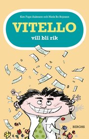 Vitello vill bli rik (inbunden)