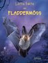 L�tta fakta om fladderm�ss