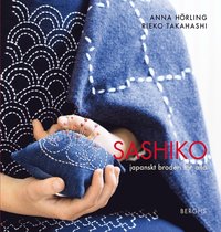 Sashiko : japanskt broderi för alla (inbunden)