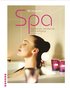 30 minuters spa : sj�lvk�nsla, v�lm�ende och vardagslyx