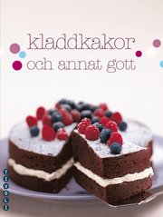 Kladdkakor och annat gott (h�ftad)