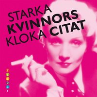 Starka kvinnors kloka citat (kartonnage)