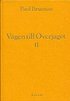 V�gen till �verjaget 2