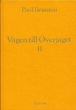 V�gen till �verjaget 2 (inbunden)