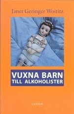 Vuxna Barn Till Alkoholister (h�ftad)