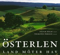 Österlen : Land Möter Hav (inbunden)