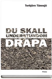 Du Skall Understundom Dr�pa! (h�ftad)