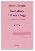 Invitation Till Sociologi : Ett Humanistiskt Perspektiv