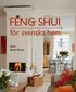 Feng Shui F�r Svenska Hem