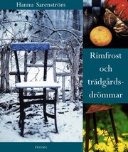 Rimfrost och tr�dg�rdsdr�mmar (h�ftad)