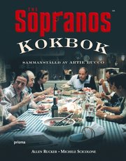 Sopranos kokbok - Sammanst�lld av Artie Bucco (kartonnage)