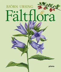 F�ltflora : k�rlv�xter (h�ftad)