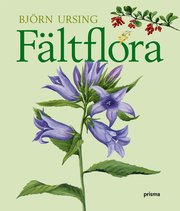 F�ltflora : k�rlv�xter (h�ftad)