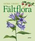 F�ltflora : k�rlv�xter