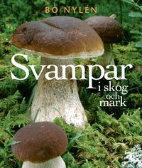 Svampar i skog och mark (h�ftad)