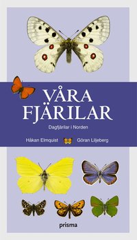 V�ra fj�rilar : dagfj�rilar i Norden (inbunden)