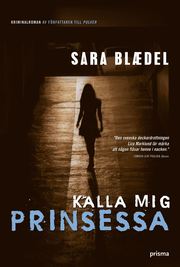 Kalla mig Prinsessa (inbunden)