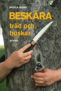 Besk�ra tr�d och buskar (inbunden)