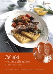Celiaki : att inte t�la gluten : m� bra och �t gott (kartonnage)