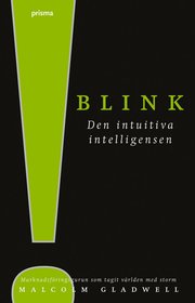 Blink : den intuitiva intelligensen (inbunden)