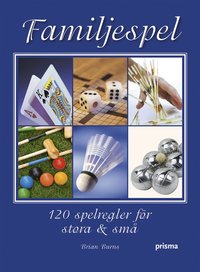 Familjespel : 120 utmaningar f�r stora & sm� (kartonnage)