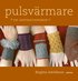 Pulsv�rmare : en inspirationsbok