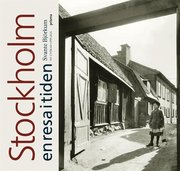 Stockholm : en resa i tiden (inbunden)