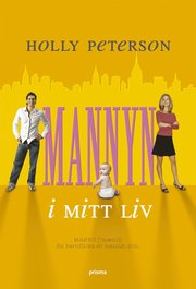 Mannyn i mitt liv (inbunden)
