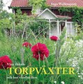 V�ra �lskade torpv�xter : och hur vi odlar dem