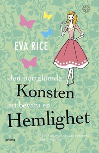 Den bortgl�mda konsten att bevara en hemlighet