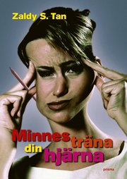 Minnestr�na din hj�rna : uppt�ck, f�rdr�j och hindra minnesf�rluster - innan det �r f�r sent (inbunden)