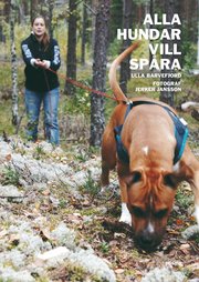 Alla hundar vill sp�ra (kartonnage)