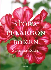 Stora pelargonboken (inbunden)
