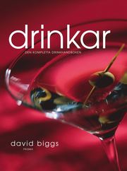 Drinkar : den kompletta drinkhandboken (kartonnage)